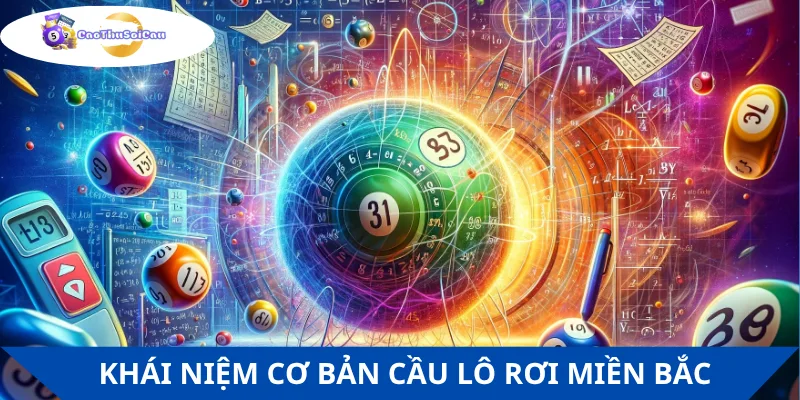 Lý giải khái niệm về phương pháp soi cầu lô rơi miền Bắc