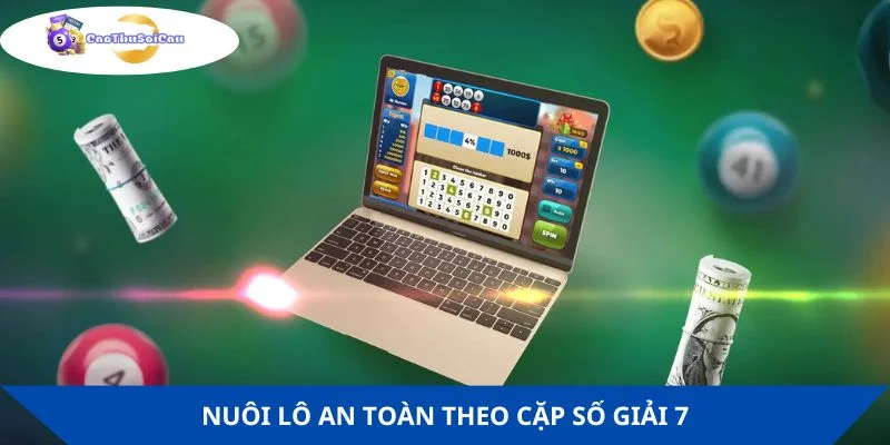 Thực hiện theo cặp số giải 7 là cách hay