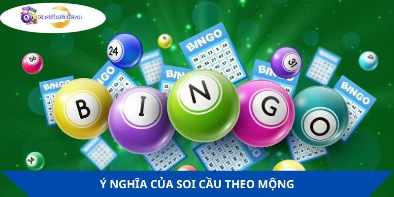Ý nghĩa của việc soi cầu theo mộng