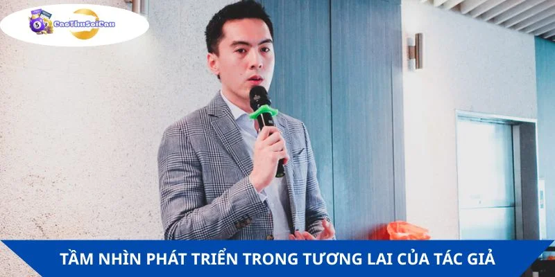 Tầm nhìn phát triển nền tảng trong tương lai của tác giả